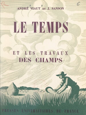 cover image of Le temps et les travaux des champs